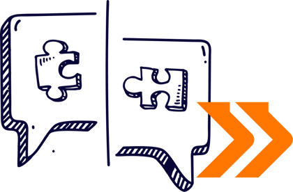 Puzzle Chat Graphic: A hand-drawn illustration of two speech bubbles separated by a vertical line, each containing a jigsaw puzzle piece, with two bold orange chevrons pointing to the right.